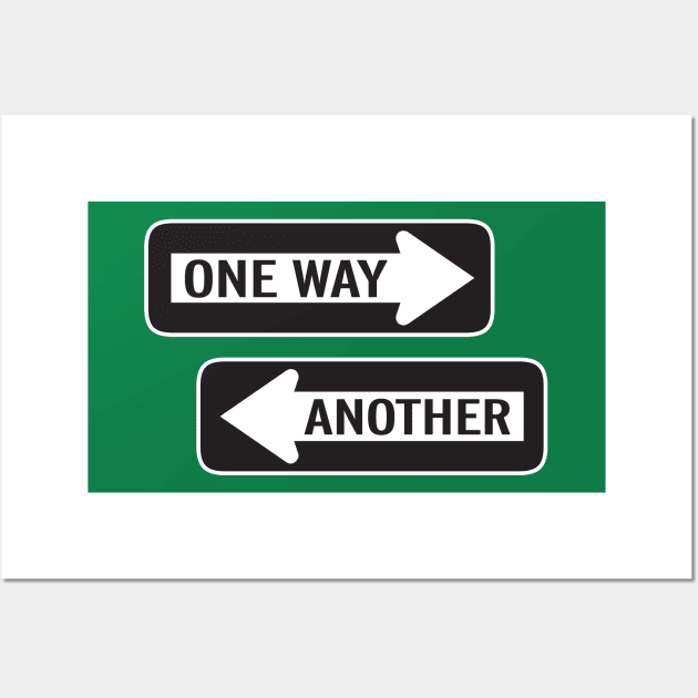 One Way or Another Wall Art by AmuseThings
